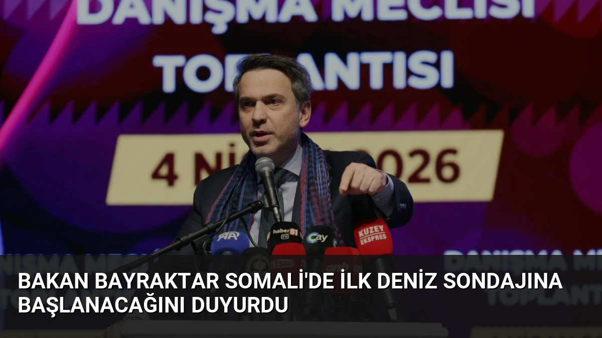 Bakan Bayraktar Somali’de İlk Deniz Sondajına Başlanacağını Duyurdu