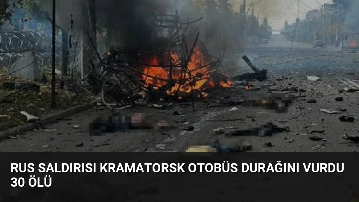 Rus Saldırısı Kramatorsk Otobüs Durağını Vurdu 30 Ölü