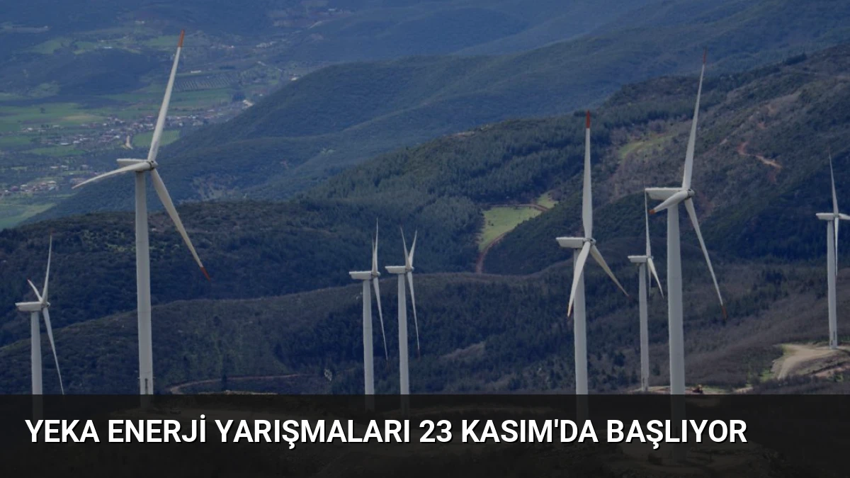 YEKA Enerji Yarışmaları 23 Kasım’da Başlıyor